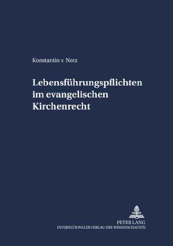 Lebensführungspflichten im evangelischen Kirchenrecht (Schriften zum Staatskirchenrecht)