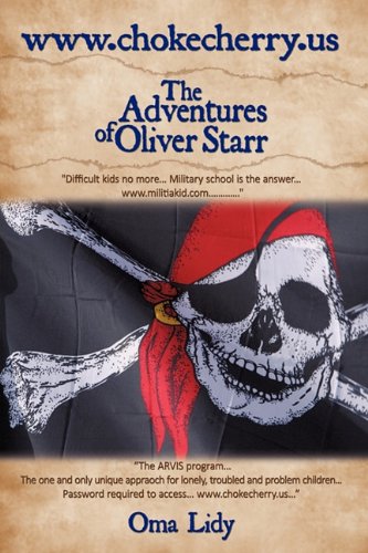 WWW.Chokecherry.Us: The Adventures of Oliver Starr
