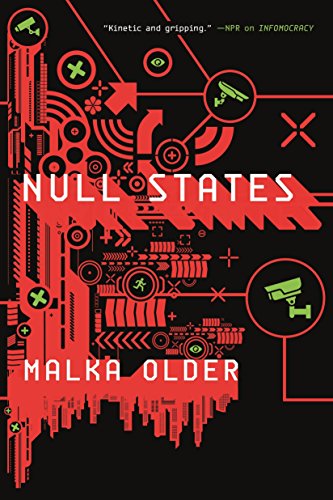 Malka Older Null States, Book Two Of The Centenal Cycle
