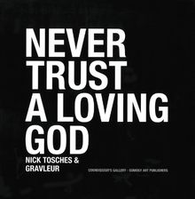 Never trust a loving god