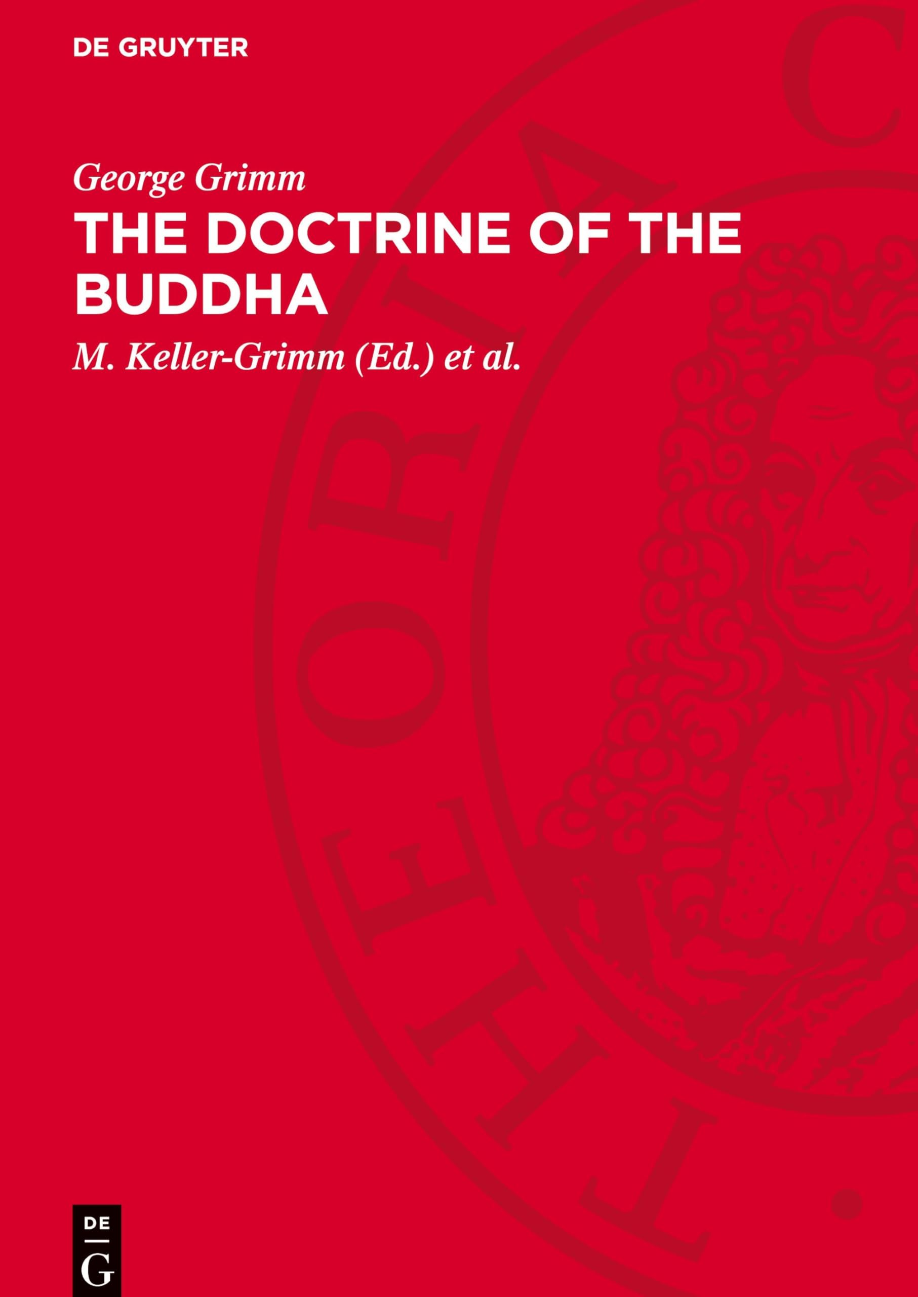 The doctrine of the Buddha: The religion of reason and meditation