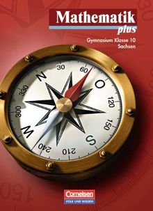 Mathematik plus - Gymnasium Sachsen: 10. Schuljahr - Schülerbuch