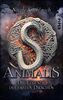 Animalis – Die Legende des ersten Drachen: Ein magischer Liebesroman