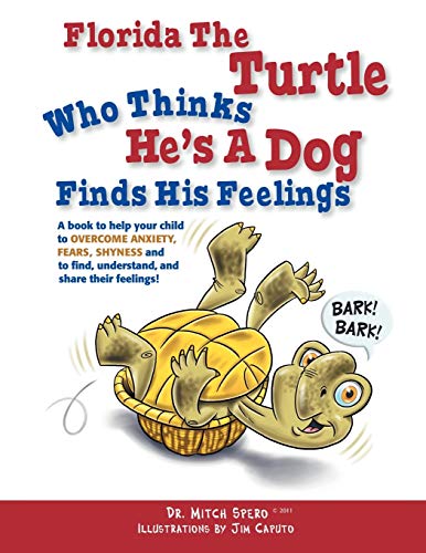 Florida The Turtle: Who Thinks He's A Dog Finds His Feelings