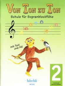 Von Ton zu Ton Band 2: Schule für Sopranblockflöte