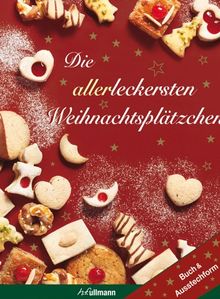 Die allerleckersten Weihnachtsplätzchen: mit Plätzchenfix