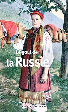 Le goût de la Russie