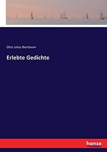 Erlebte Gedichte