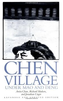 Chen Village Under Mao and Deng