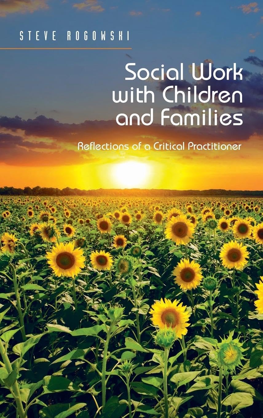 Social Work with Children and Families: Reflections of a Critical Practitioner