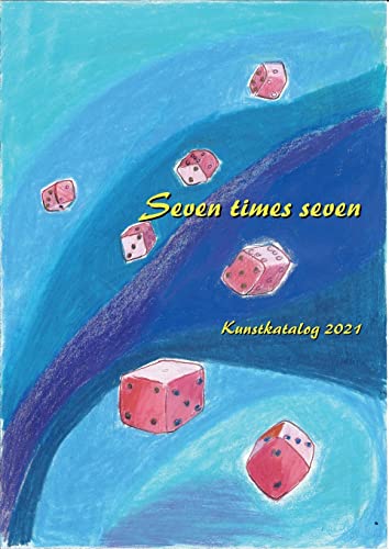 2022 Kunstkatalog Paul Riedel, Seven Times Seven