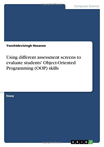 Using different assessment screens to evaluate students' Object-Oriented Programming (OOP) skills