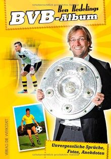 BVB-Album: Unvergessliche Sprüche, Fotos, Anekdoten