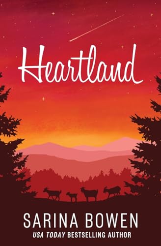 Sarina Bowen Heartland (True North, Small Town Romance, Band 7)