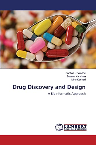 Drug Discovery and Design: A Bioinformatic Approach