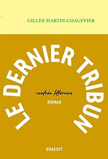 Le dernier tribun von Martin-Chauffier, Gilles | Buch | Zustand sehr gut