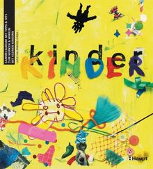 KinderKinder: Sammelsurium mit Tipps und Hits zum Werken & Wirken mit kleinen Kindern