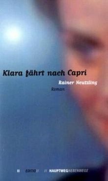 Klara fährt nach Capri: Roman