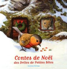 Contes de Noël des drôles de petites bêtes