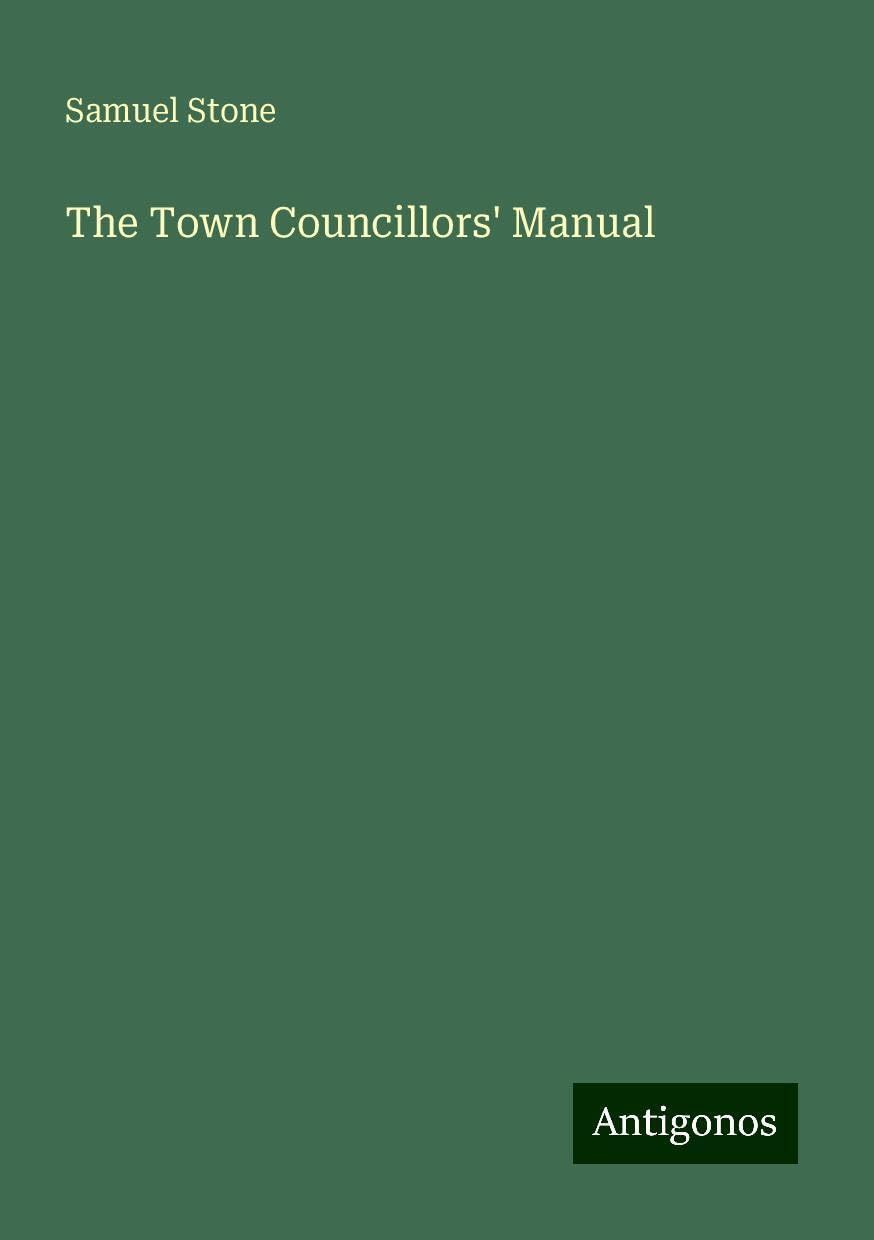 The Town Councillors' Manual