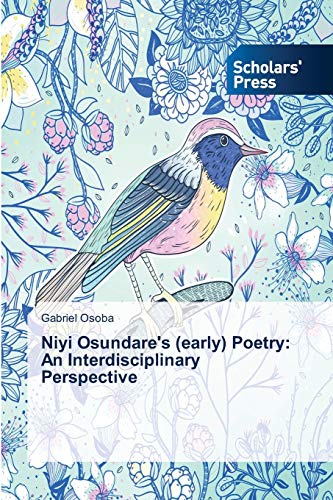 Niyi Osundare's (early) Poetry: An Interdisciplinary Perspective