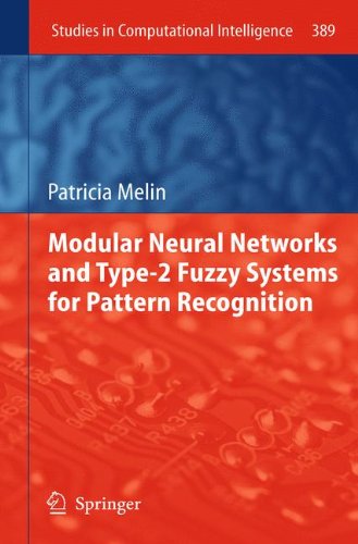 Modular Neural Networks and Type-2 Fuzzy Systems for Pattern Recognition (Studies in Computational Intelligence)