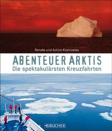 Abenteuer Arktis: Kreuzfahrten zwischen Grönland, Spitzbergen und Franz-Josephs-Land