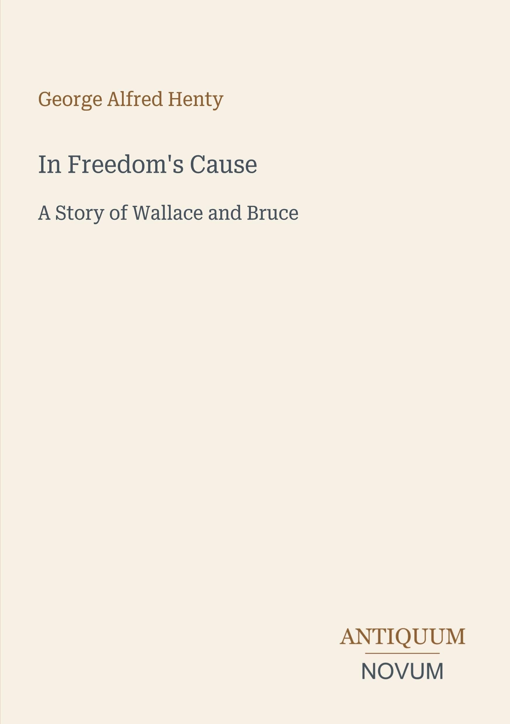 In Freedom's Cause