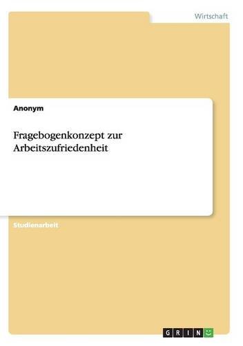 Fragebogenkonzept zur Arbeitszufriedenheit