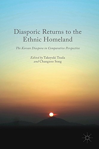 Diasporic Returns to the Ethnic Homeland: The Korean Diaspora in Comparative Perspective