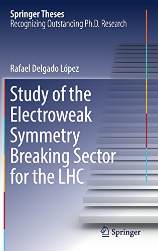 Study of the Electroweak Symmetry Breaking Sector for the LHC (Springer Theses)