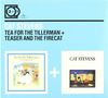 2 For 1:Tea For The Tillerman/Teaser & The Firecat (Digipack ohne Booklet)