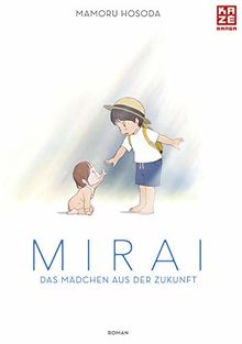 Mirai - Das Mädchen aus der Zukunft: Roman