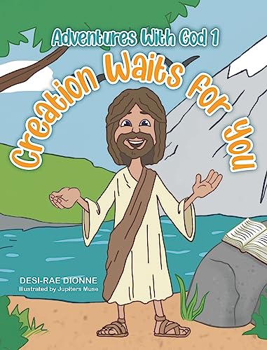 Creation Waits for You
