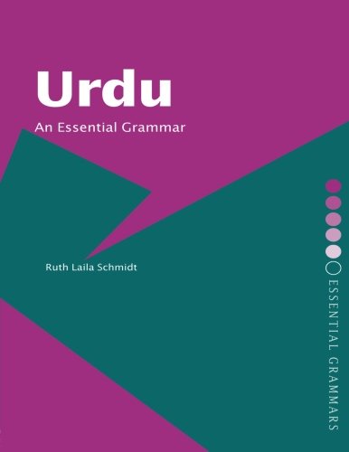 Urdu: An Essential Grammar (Essential Grammars)