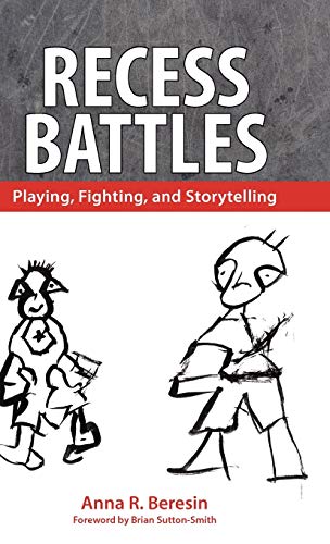 Recess Battles: Playing, Fighting, and Storytelling