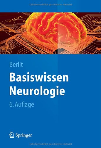 Basiswissen Neurologie (Springer-Lehrbuch) Von Peter Berlit