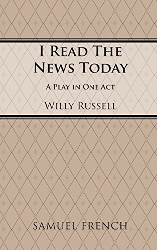 I Read the News Today (Acting Edition S.)