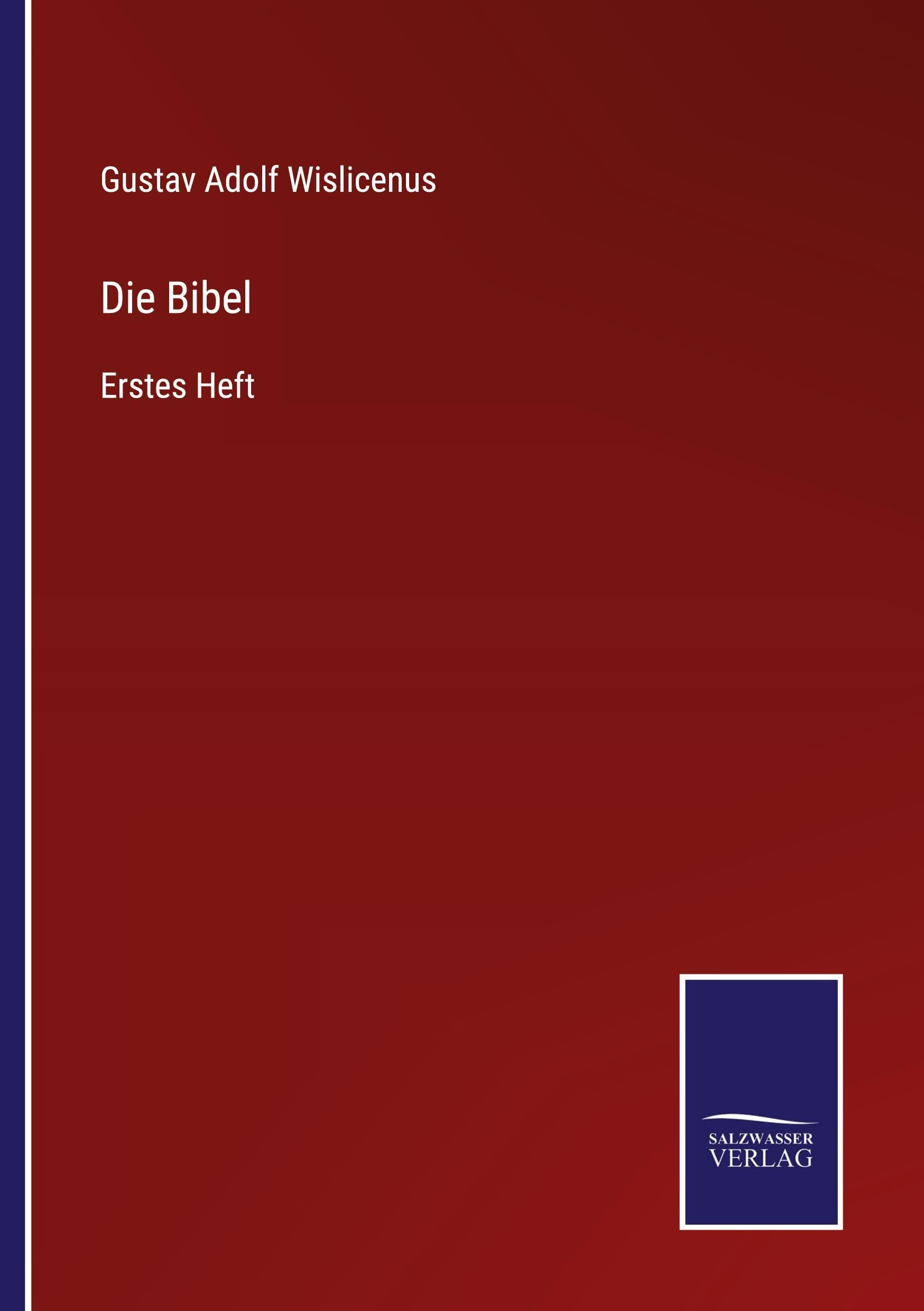 Die Bibel: Erstes Heft