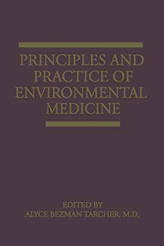 Principles and Practice of Environmental Medicine