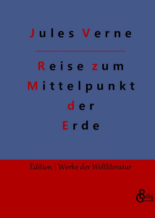 Reise zum Mittelpunkt der Erde