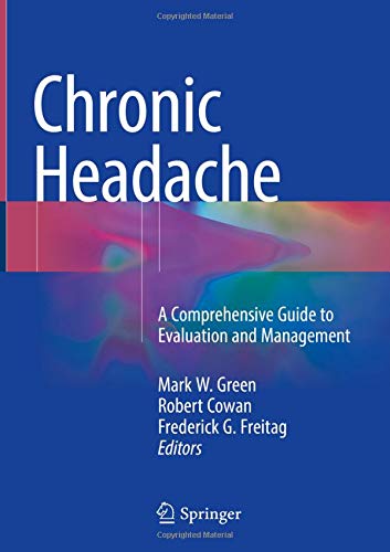 Chronic Headache: A Comprehensive Guide to Evaluation and Management