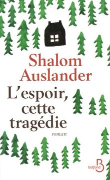 L'espoir, cette tragédie