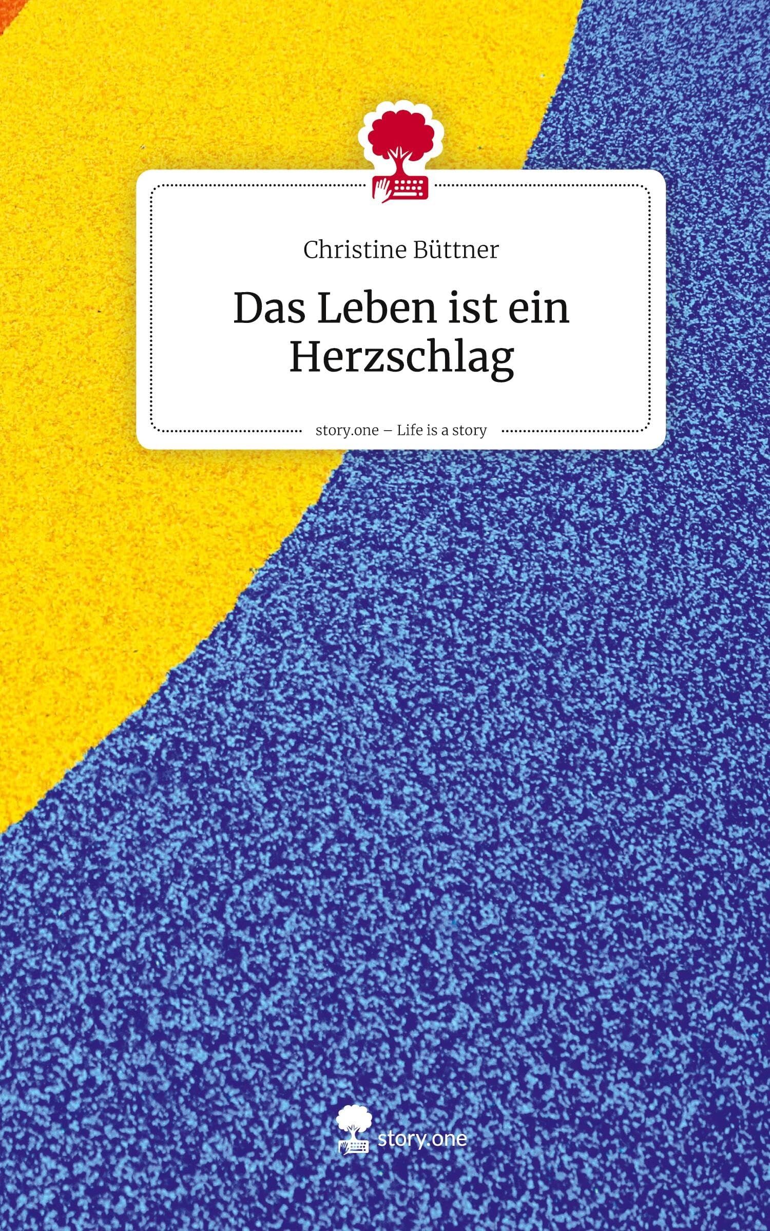 Das Leben ist ein Herzschlag. Life is a Story - story.one