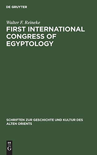 First International Congress of Egyptology: Cairo, October 2–10, 1976. Acts (Schriften zur Geschichte und Kultur des Alten Orients, 14, Band 14)