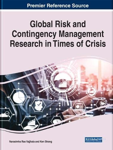 Global Risk and Contingency Management Research in Times of Crisis (Advances in Logistics, Operations, and Management Science)