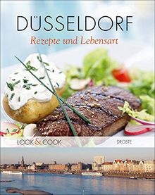 Düsseldorf. Rezepte & Lebensart: Look & Cook von Droste Verlag | Buch | Zustand sehr gut