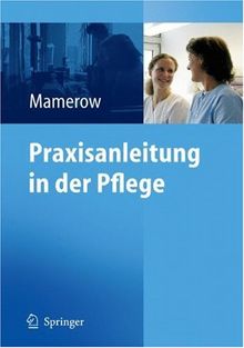 Praxisanleitung in der Pflege