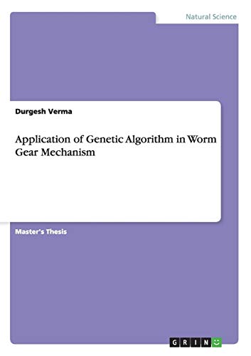 Application of Genetic Algorithm in Worm Gear Mechanism