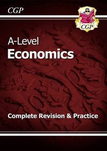 New A-Level Economics: Year 1 & 2 Complete Revision & Practice